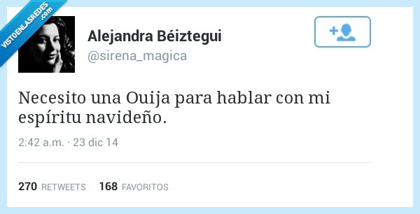 necesito,necesitar,ouija,hablar,espíritu,navideño