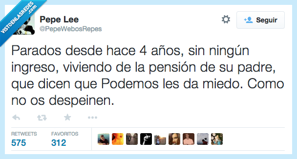 despeinen,miedo,da,podemos,pension,padre,ingreso,año,desde,parado