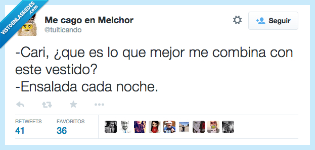 cenar,noche,ensalada,gorda,vestigo,cari,combina,mejor