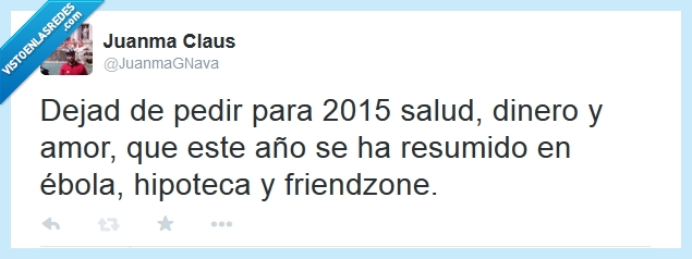 amor,dinero,salud,friendzone,hipoteca,ébola,deseos,nuevo,año