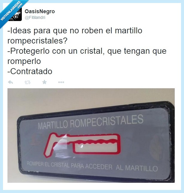 Martillo,twitter,rompercristal,ideas tontas,imposible,cristal