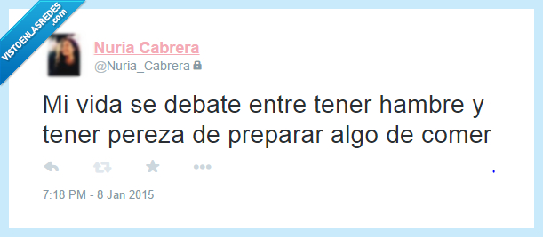 twitter,hambre,pereza,algo,comer,preparar,vaga,vida