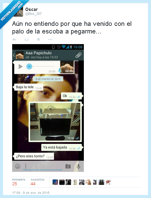 Bajar,tele,tonto,suelo,padre,enviar,audio,foto,palo,escoba,pegar,broma,troll