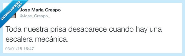 desaparecer,despacio,subir,esperar,mecánica,escalera,correr,Prisas