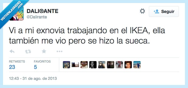 ikea,exnovia,sueca,hacer,disimular