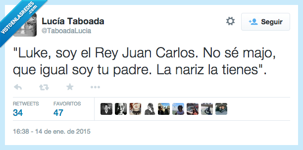 Skywalker,Star Wars,Juancar,Rey Juan Carlos,nariz,soy,igual,padre,luke,Darth Vader