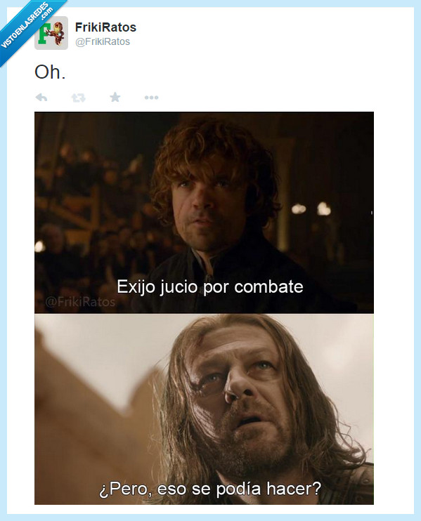 tronos,game,thrones,Ned stark,Tyrion lannister,juego,game of thrones,juego de tronos,Juicio por combate,un poco tarde