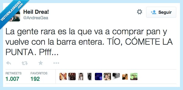 pan,punta,comer,gente,rara,barra entera