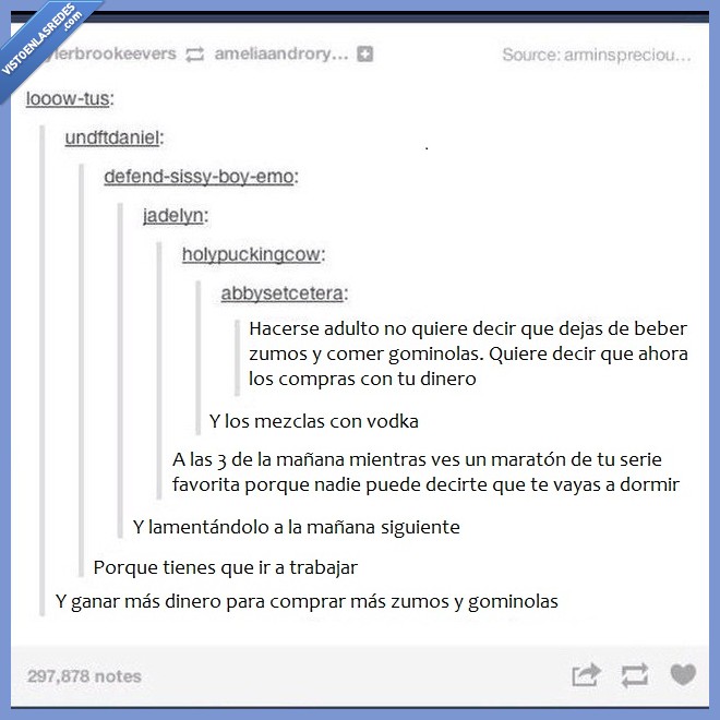 Tumblr,madurez,adulto,gominolas,trabajo,dinero,trabajar,chucherias,vodka,serie