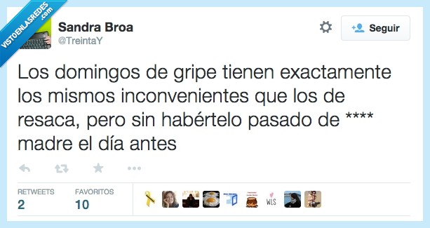 gripe,catarro,resaca,domingos,resfriado,pasar,bien,divertido,diversión,dia,antes