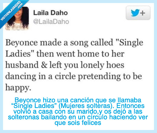 feliz,bailar,solterona,soltera,mujer,Single ladies,cancion,Beyonce,mentira