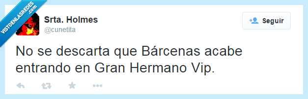 corrupción,españa,twitter,gran hermano,humor,barcenas