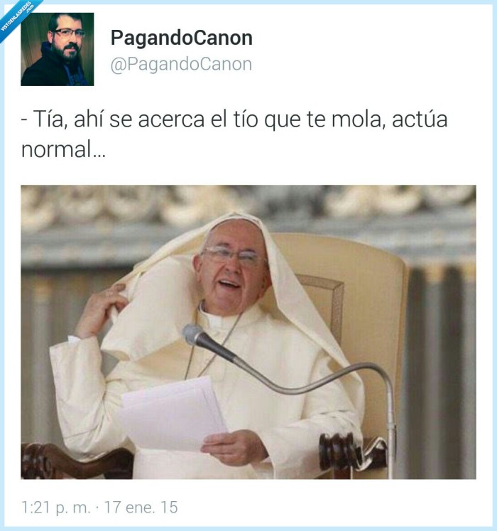 papa,Francisco,papa francisco,actua,normal,tio,mola,gusta,disimular
