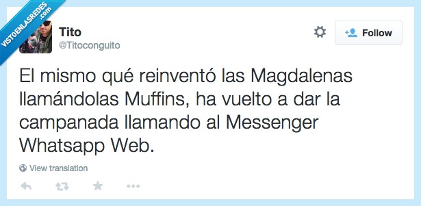 mismo,reinvento,reinventar,magdalena,madalena,muffin,messenger,whatsapp web,igual