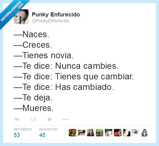 nacer,novia,morir,vivir,cambiar