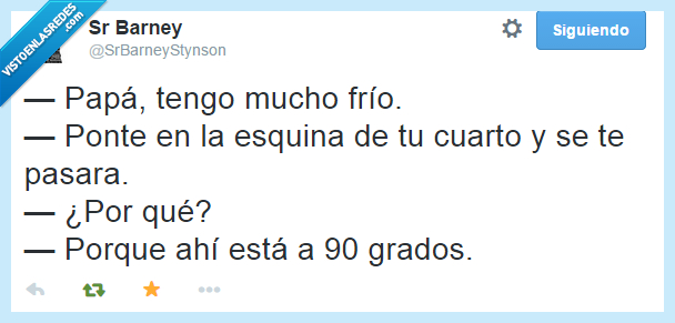 chiste de padre,calor,90,grados,cuarto,esquina,padre,frio