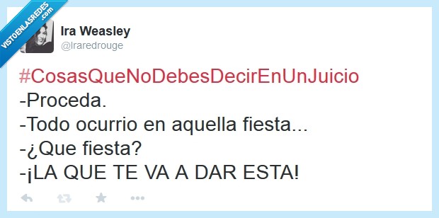 juicio,cosasquenodebesdecirenunjuicio,fiesta,chiste,dar,esta,juez,cosa,decir