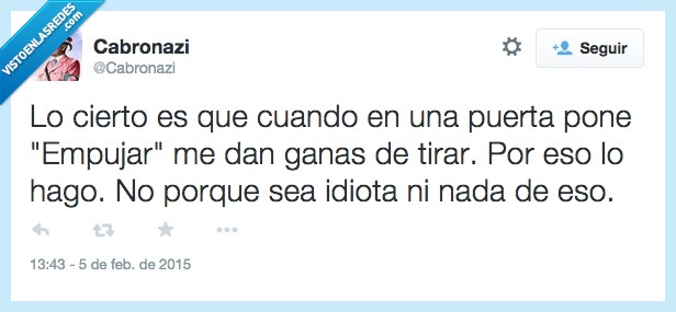 reves,ganas,inteligente,listo,error,empujar,tirar