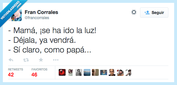 mama,luz,ir,ido,deja,venir,volver,papa,abandonar,hijo