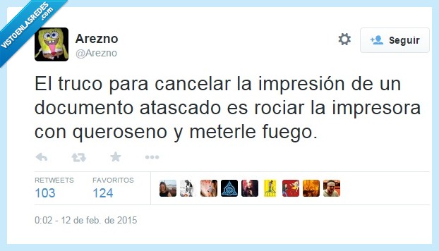 impresora,queroseno,cancelar cancelar cancelar,impresion,problema,fuego