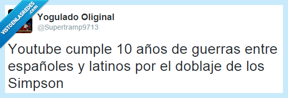 youtube,10 años,videos,los simpson,homer,homero,latino,españa,discusion