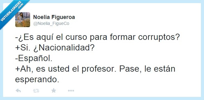 Corruptos,Políticos,Españoles,Desgracia,profesor,pase,esperando,curso