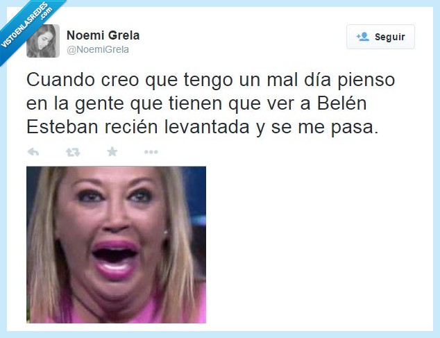 Belén,Esteban,Vida,Dura,despertar,recien,levantada,pasa