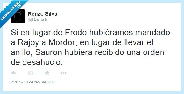 Frodo,Rajoy,Desahucio,Mordor,Sauron,orden,enviar,destruir,anillo