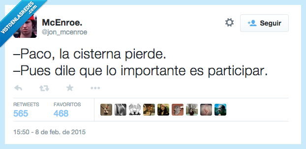 paco,cisterna,pierde,perder,importante,participar,agua,arreglar