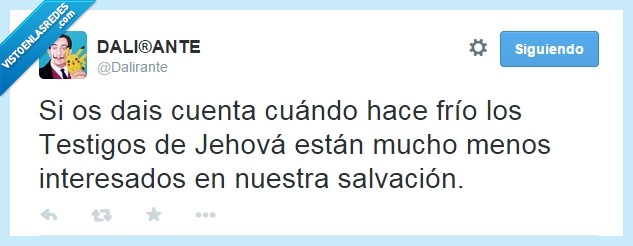dalirante,testigos de jehová,salvación,frío,puerta