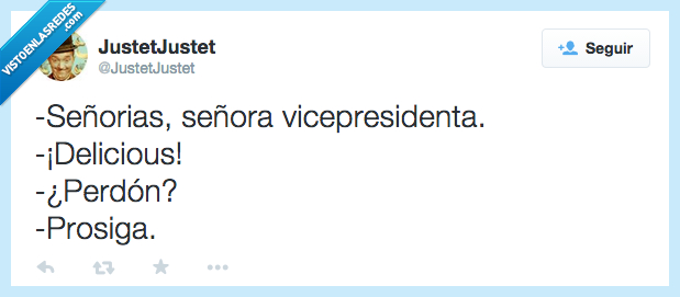 señorías,señora,vicepresidenta,delicious,proseguir,prosiga,Candy Crush,debate
