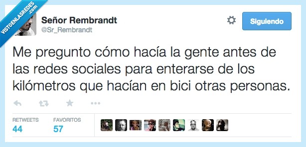 Antes,redes sociales,twitter,hacer,kilómetros,enterarse,bicicleta,postureo