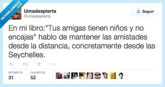 libro,amigas,tener,tienen,niños,encajar,encajas,hablar,hablo,mantener,amistades,distancia,Seychelles