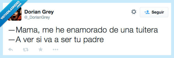 mama,enamorado,amor,tuitera,twittera,padre,a ver,mentir,miente