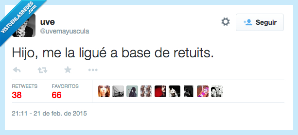 hijo,padre,madre,ligué,ligar,base,retuit,retweet,conquistar