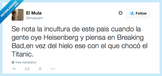 heisenberg,breaking bad,iceberg,incultura,españa,serie