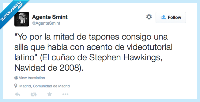 cuñao,cuñado,silla de ruedas,tapones,stephen hawking