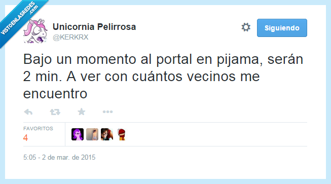 vecinos,pijama,cuantos,ver,portal,momento,minutos