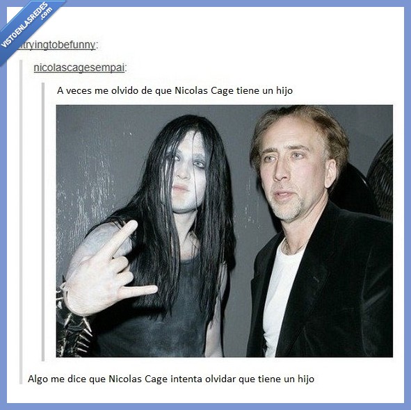 Nicolas Cage,hijo,gótico,tumblr,metalero,death metal,padre,olvidar