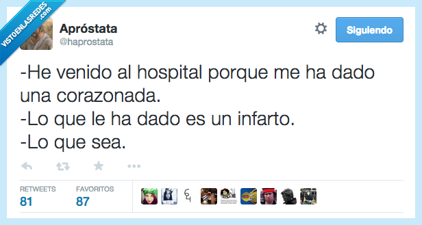 venido,hospital,dado,dar,corazonada,ataque,corazon,infarto,lo que sea