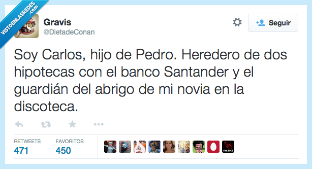 Carlos,hijo,pedro,heredero,hipoteca,banco,Santander,guardian,abrigo,novia,discoteca,perchero