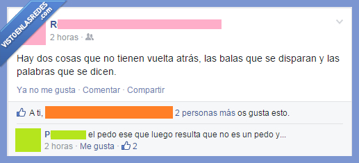 cosas,atras,pedo,bala,dispara,palabra,dicen,decir,resulta,que no