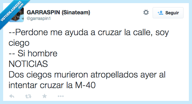 perdone,ayuda,ayudar,cruzar,carretera,calle,ciego,hombre,noticias,dos,ciegos,muertos,murieron,morir,atropellados,atropellar,ayer,intentar,m-40,autopista