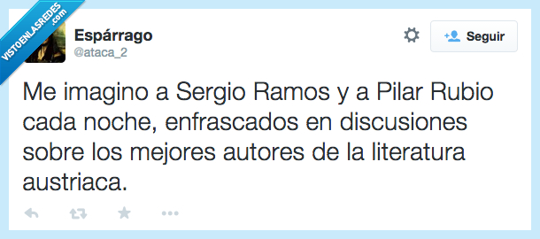 imagino,Sergio Ramos,Pilar rubio,cada,noche,enfrascados,discusion,sobre,mejores,autores,literatura,austriaca,austia,escritor,listo,tonto
