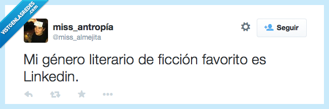 aptitudes,validación,ficción,literatura,linkedin,mentiras