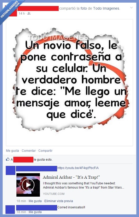 it's a trap,corre,fail,mentira,foto,contraseña,mensaje,leer,loca,pone,leeme