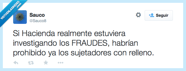 fraudes,investigar,sujetador,relleno,mentira,engaño