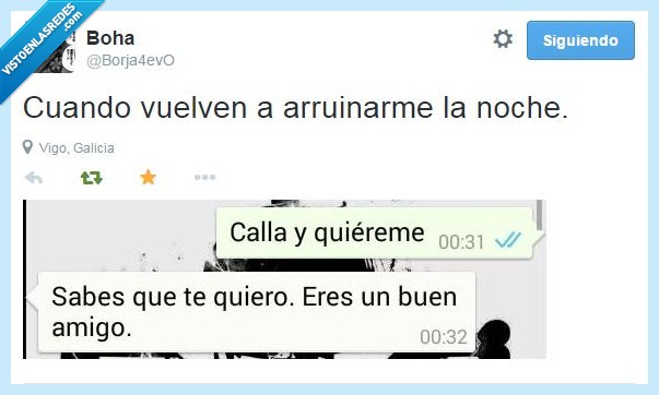 friendzone,querer,twitter,calla,quiereme,pagafantas,quiero,buen,amigo