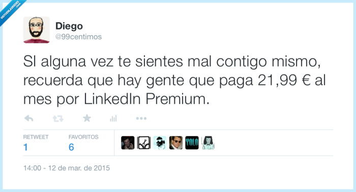 linkedin,pagar,cuenta,premium,mes,sentir,mal,mejor