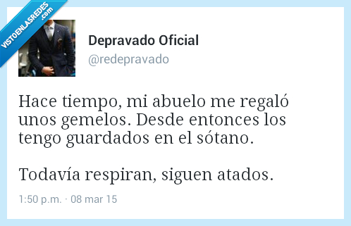 hace,tiempo,abuelo,regalo,regalar,dos,gemelos,hermanos,tengo,guardado,sotano,respiran,siguen,atados